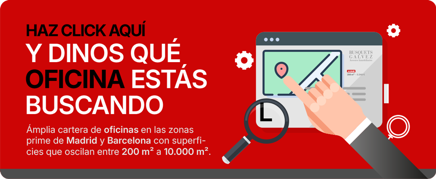 Búsqueda oficinas Barcelona y Madrid